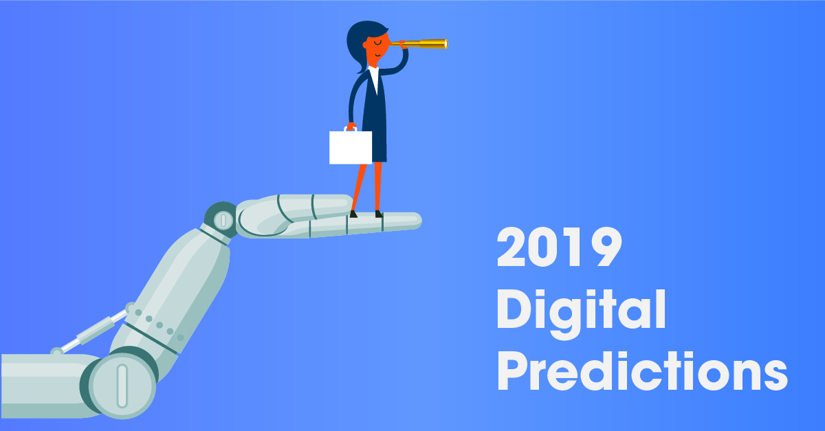 2019 Digital Predictions